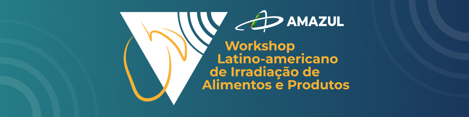 Workshop Latino-Americano de Irradiação de Alimentos e Produtos